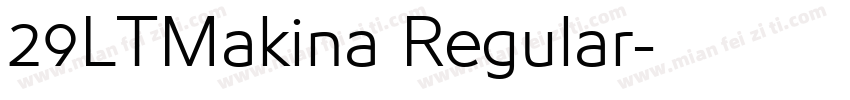 29LTMakina Regular字体转换